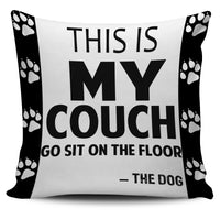 Thumbnail for Pillow Cover - Dog My Couch