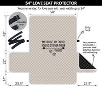 Thumbnail for Furniture Protector - Love Seat - My House, My Couch